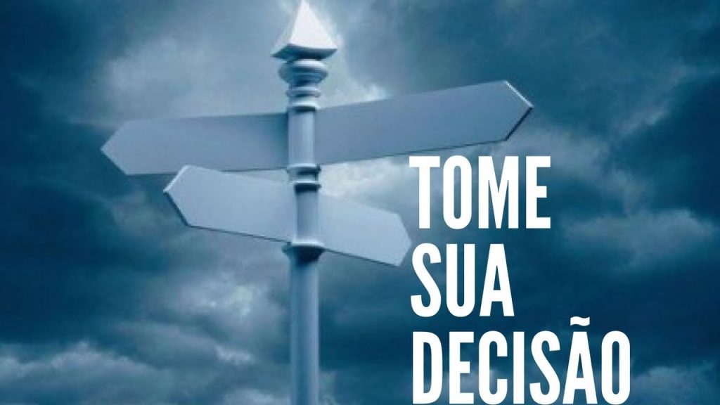 Tome uma decisão