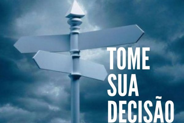Tome uma decisão